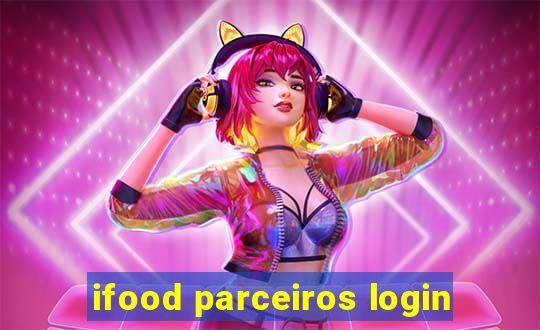 ifood parceiros login